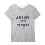T-shirt pompier Femme - Je suis venu j'ai vu j'ai vaincu - POMPIER SHOP
