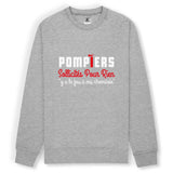Sweat-shirt pompier unisexe - Pompiers sollicités pour rien y a le feu à ma cheminée - POMPIER SHOP